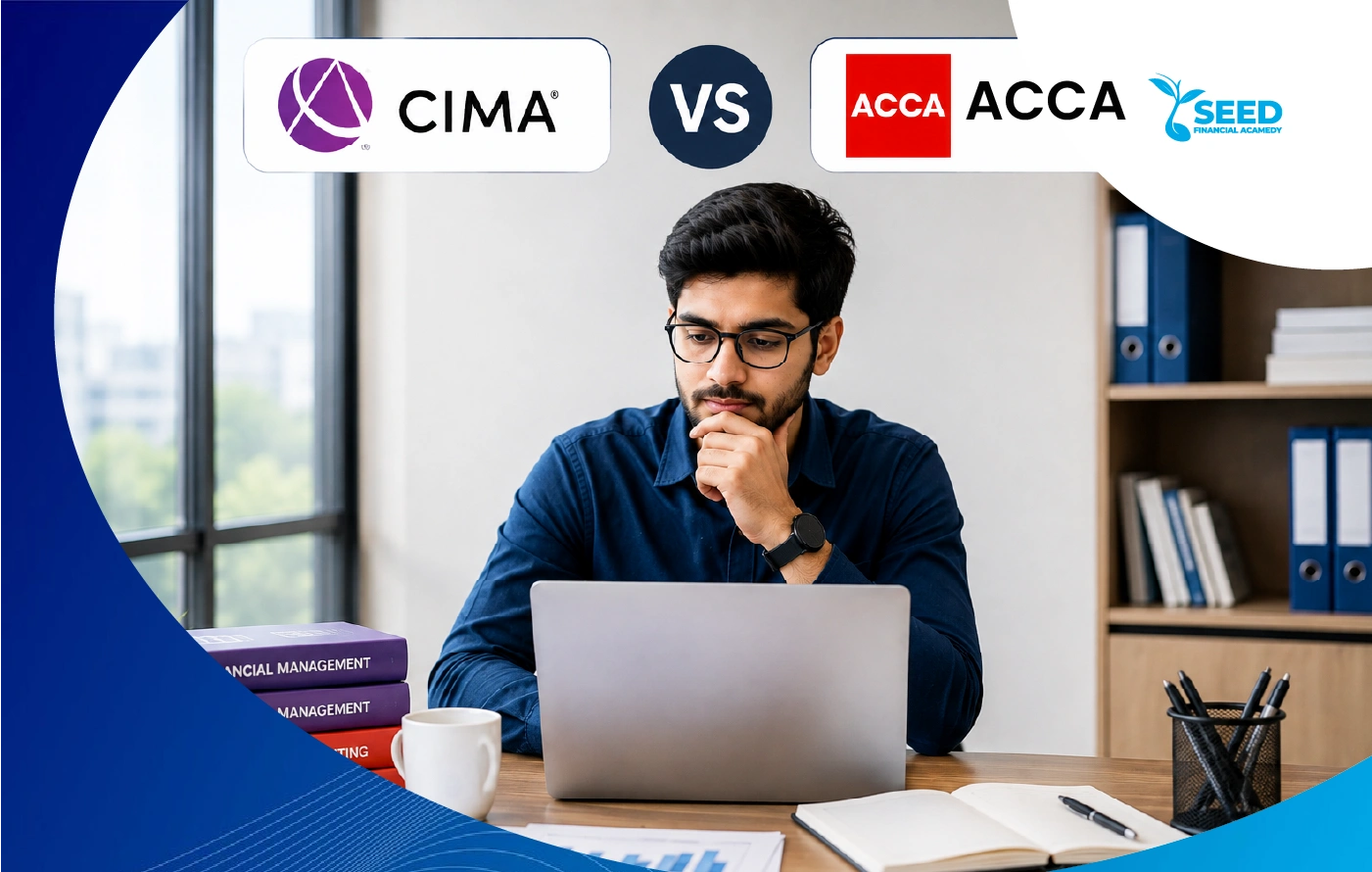 CIMA vs ACCA in Nepal: Which Professional Qualification Suits Your Career Goals?