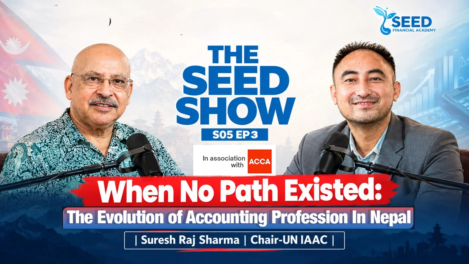From Kathmandu to the UN General Assembly: Suresh Raj Sharma on Independence, Ethics and the Future of Accounting